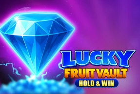 Lucky Fruit Vault: Hold & Win